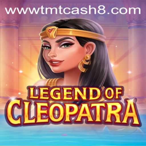 The Exciting World of LegendOfCleopatra: An In-Depth Guide