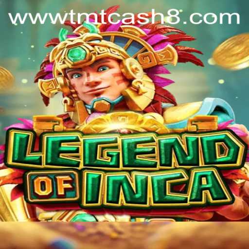Journey Through 'LegendofInca': Embrace the Adventure with TMTCash