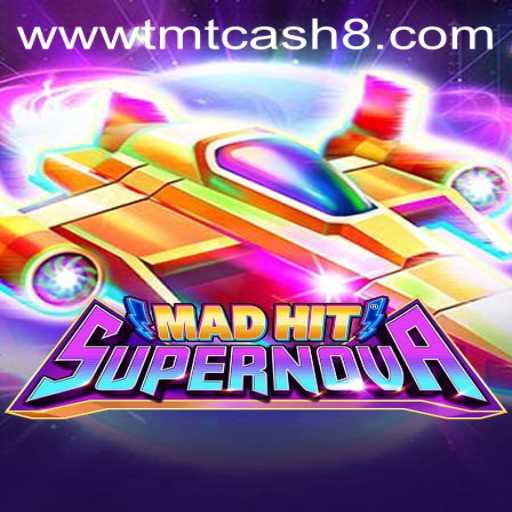 Discover the Exciting World of MadHitSupernova and TMTCash